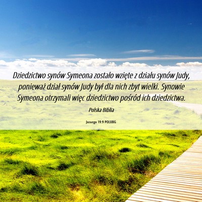 Picture 06 - Jozuego 19:9 POLUBG - Dziedzictwo synów Symeona zostało wzięte z - Bible Verse Picture