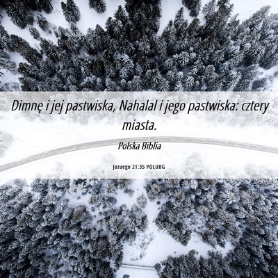 Picture 06 - Jozuego 21:35 POLUBG - Dimnę i jej pastwiska, Nahalal i jego pastwiska: - Bible Verse Picture
