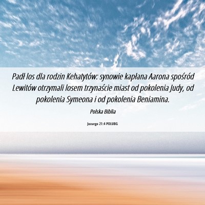 Picture 06 - Jozuego 21:4 POLUBG - Padł los dla rodzin Kehatytów: synowie kapłana - Bible Verse Picture