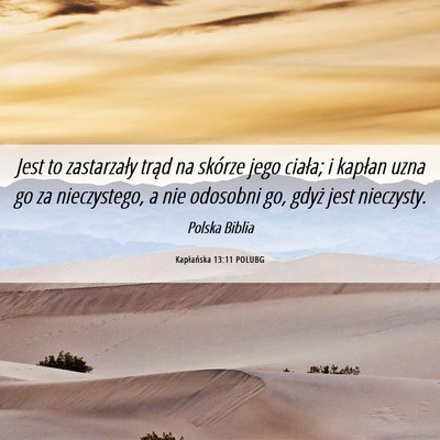 Picture 06 - Kapłańska 13:11 POLUBG - Jest to zastarzały trąd na skórze jego ciała; - Bible Verse Picture