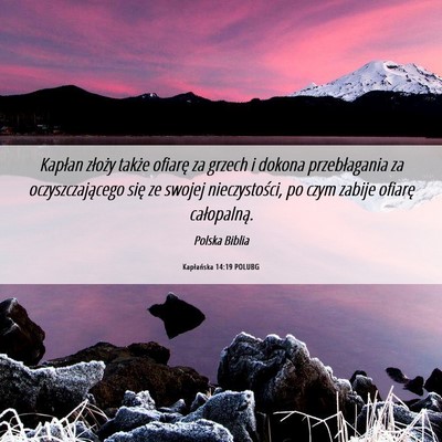 Picture 06 - Kapłańska 14:19 POLUBG - Kapłan złoży także ofiarę za grzech i dokona - Bible Verse Picture
