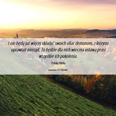 Picture 06 - Kapłańska 17:7 POLUBG - I nie będą już więcej składać swoich ofiar - Bible Verse Picture