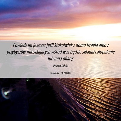 Picture 06 - Kapłańska 17:8 POLUBG - Powiedz im jeszcze: Jeśli ktokolwiek z domu - Bible Verse Picture