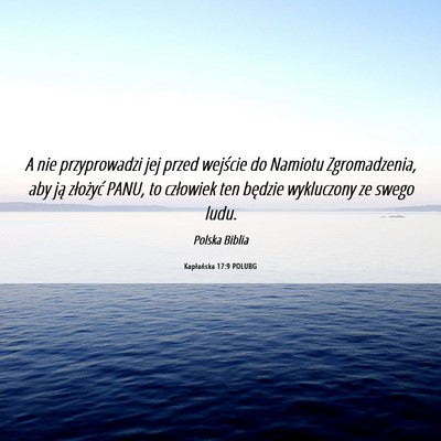Picture 06 - Kapłańska 17:9 POLUBG - A nie przyprowadzi jej przed wejście do Namiotu - Bible Verse Picture