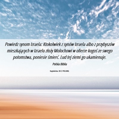 Picture 06 - Kapłańska 20:2 POLUBG - Powiedz synom Izraela: Ktokolwiek z synów - Bible Verse Picture