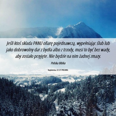 Picture 06 - Kapłańska 22:21 POLUBG - Jeśli ktoś składa PANU ofiarę pojednawczą, - Bible Verse Picture