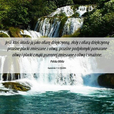 Picture 06 - Kapłańska 7:12 POLUBG - Jeśli ktoś składa ją jako ofiarę - Bible Verse Picture