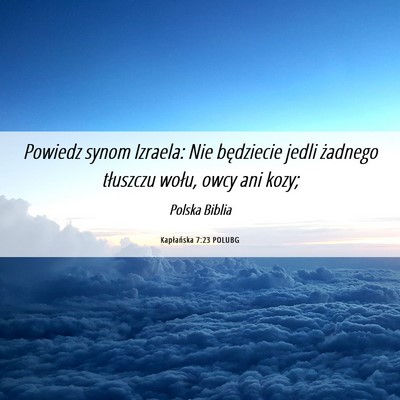 Picture 06 - Kapłańska 7:23 POLUBG - Powiedz synom Izraela: Nie będziecie jedli - Bible Verse Picture