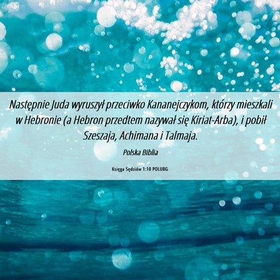Picture 06 - Księga Sędziów 1:10 POLUBG - Następnie Juda wyruszył przeciwko - Bible Verse Picture