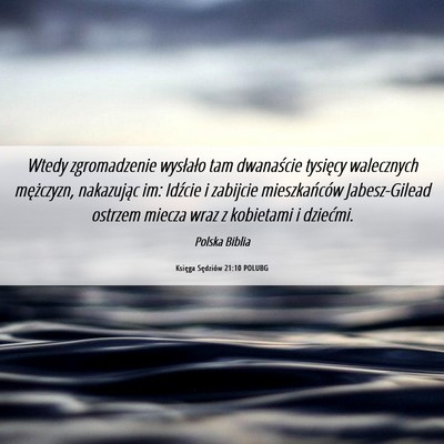 Picture 06 - Księga Sędziów 21:10 POLUBG - Wtedy zgromadzenie wysłało tam dwanaście - Bible Verse Picture