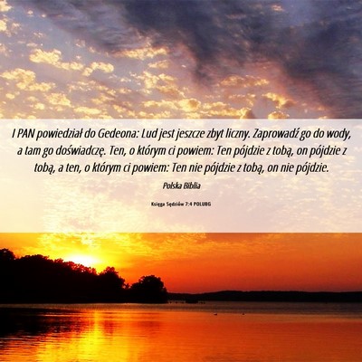Picture 06 - Księga Sędziów 7:4 POLUBG - I PAN powiedział do Gedeona: Lud jest jeszcze - Bible Verse Picture