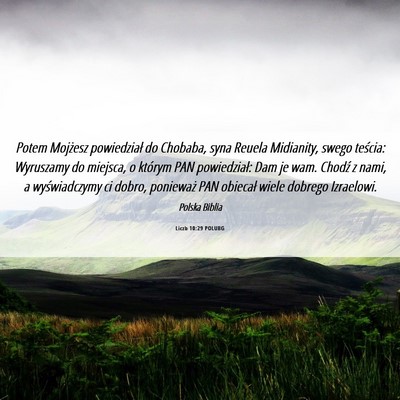 Picture 06 - Liczb 10:29 POLUBG - Potem Mojżesz powiedział do Chobaba, syna - Bible Verse Picture