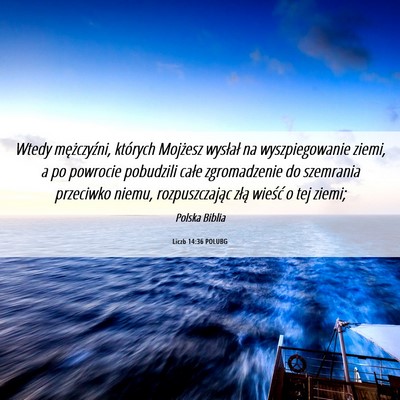 Picture 06 - Liczb 14:36 POLUBG - Wtedy mężczyźni, których Mojżesz wysłał na - Bible Verse Picture