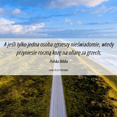 Picture 06 - Liczb 15:27 POLUBG - A jeśli tylko jedna osoba zgrzeszy - Bible Verse Picture