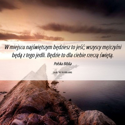 Picture 06 - Liczb 18:10 POLUBG - W miejscu najświętszym będziesz to jeść; - Bible Verse Picture