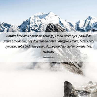 Picture 06 - Liczb 18:2 POLUBG - A twoim braciom z pokolenia Lewiego, z rodu twego - Bible Verse Picture