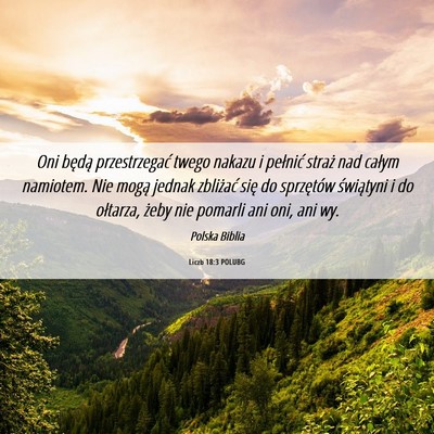 Picture 06 - Liczb 18:3 POLUBG - Oni będą przestrzegać twego nakazu i pełnić - Bible Verse Picture