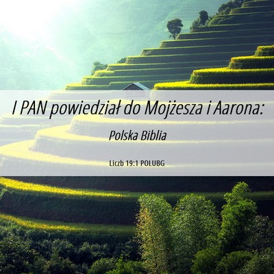 Picture 06 - Liczb 19:1 POLUBG - I PAN powiedział do Mojżesza i - Bible Verse Picture