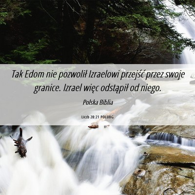 Picture 06 - Liczb 20:21 POLUBG - Tak Edom nie pozwolił Izraelowi przejść przez - Bible Verse Picture