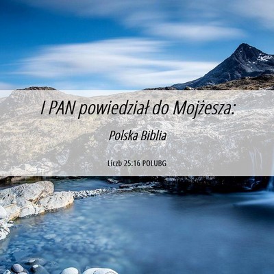 Picture 06 - Liczb 25:16 POLUBG - I PAN powiedział do - Bible Verse Picture