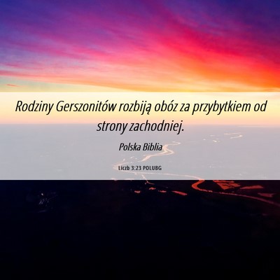 Picture 06 - Liczb 3:23 POLUBG - Rodziny Gerszonitów rozbiją obóz za - Bible Verse Picture