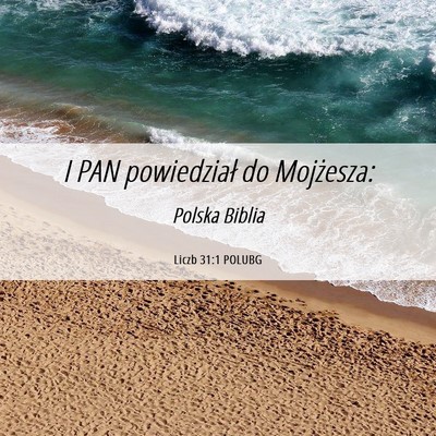 Picture 06 - Liczb 31:1 POLUBG - I PAN powiedział do - Bible Verse Picture