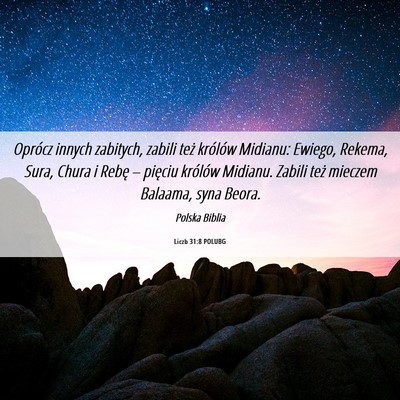 Picture 06 - Liczb 31:8 POLUBG - Oprócz innych zabitych, zabili też królów - Bible Verse Picture