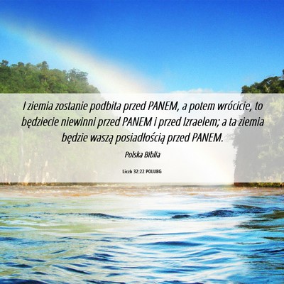 Picture 06 - Liczb 32:22 POLUBG - I ziemia zostanie podbita przed PANEM, a potem - Bible Verse Picture