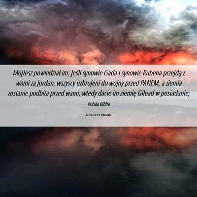 Picture 06 - Liczb 32:29 POLUBG - Mojżesz powiedział im: Jeśli synowie Gada i - Bible Verse Picture