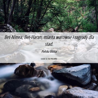 Picture 06 - Liczb 32:36 POLUBG - Bet-Nimra, Bet-Haran, miasta warowne i zagrody - Bible Verse Picture