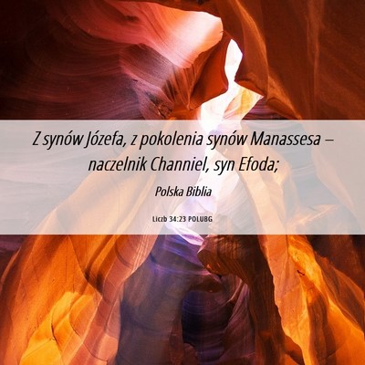 Picture 06 - Liczb 34:23 POLUBG - Z synów Józefa, z pokolenia synów Manassesa - Bible Verse Picture