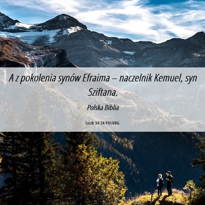 Picture 06 - Liczb 34:24 POLUBG - A z pokolenia synów Efraima – naczelnik - Bible Verse Picture