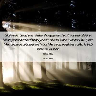 Picture 06 - Liczb 35:5 POLUBG - Odmierzycie również poza miastem dwa tysiące - Bible Verse Picture