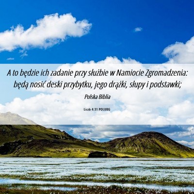 Picture 06 - Liczb 4:31 POLUBG - A to będzie ich zadanie przy służbie w - Bible Verse Picture