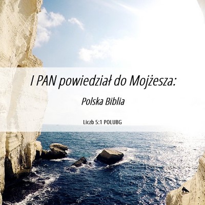 Picture 06 - Liczb 5:1 POLUBG - I PAN powiedział do - Bible Verse Picture