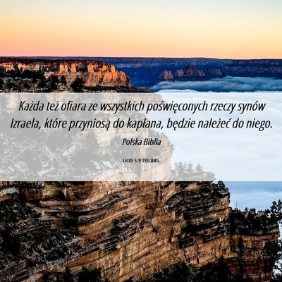 Picture 06 - Liczb 5:9 POLUBG - Każda też ofiara ze wszystkich poświęconych - Bible Verse Picture