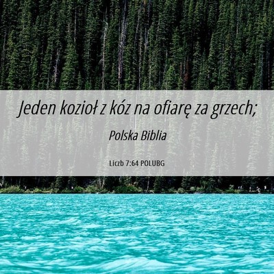 Picture 06 - Liczb 7:64 POLUBG - Jeden kozioł z kóz na ofiarę za - Bible Verse Picture