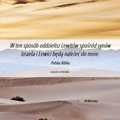 Picture 06 - Liczb 8:14 POLUBG - W ten sposób oddzielisz Lewitów spośród - Bible Verse Picture