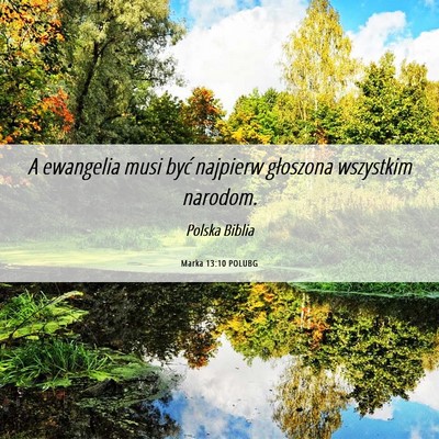 Picture 06 - Marka 13:10 POLUBG - A ewangelia musi być najpierw głoszona - Bible Verse Picture
