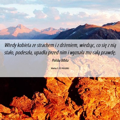 Picture 06 - Marka 5:33 POLUBG - Wtedy kobieta ze strachem i z drżeniem, - Bible Verse Picture