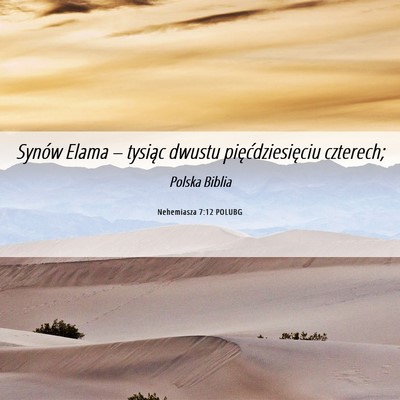 Picture 06 - Nehemiasza 7:12 POLUBG - Synów Elama – tysiąc dwustu pięćdziesięciu - Bible Verse Picture
