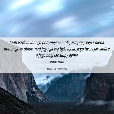 Picture 06 - Objawienie 10:1 POLUBG - I zobaczyłem innego potężnego anioła, - Bible Verse Picture