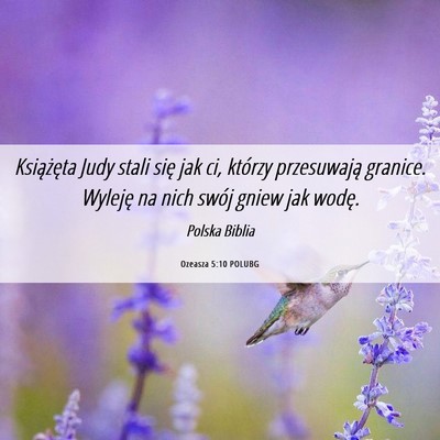 Picture 06 - Ozeasza 5:10 POLUBG - Książęta Judy stali się jak ci, którzy - Bible Verse Picture
