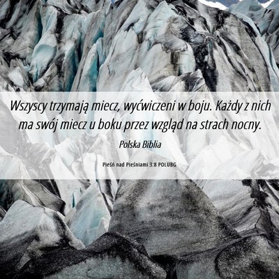 Picture 06 - Pieśń nad Pieśniami 3:8 POLUBG - Wszyscy trzymają miecz, wyćwiczeni w boju. - Bible Verse Picture