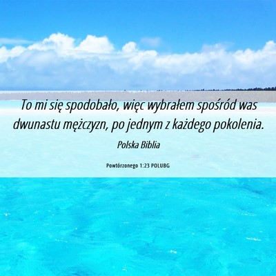 Picture 06 - Powtórzonego 1:23 POLUBG - To mi się spodobało, więc wybrałem spośród - Bible Verse Picture
