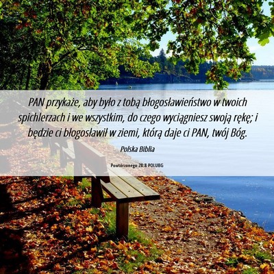 Picture 06 - Powtórzonego 28:8 POLUBG - PAN przykaże, aby było z tobą - Bible Verse Picture