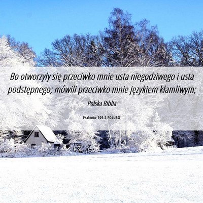 Picture 06 - Psalmów 109:2 POLUBG - Bo otworzyły się przeciwko mnie usta - Bible Verse Picture