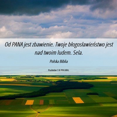 Picture 06 - Psalmów 3:8 POLUBG - Od PANA jest zbawienie. Twoje błogosławieństwo - Bible Verse Picture