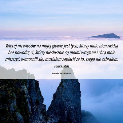 Picture 06 - Psalmów 69:4 POLUBG - Więcej niż włosów na mojej głowie jest tych, - Bible Verse Picture