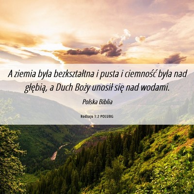 Picture 06 - Rodzaju 1:2 POLUBG - A ziemia była bezkształtna i pusta i ciemność - Bible Verse Picture
